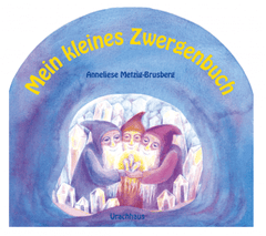 Mein kleines Zwergenbuch Urachhaus Verlag