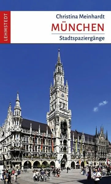 München - Stadtspaziergänge - 9783957971661 Lehmstedt