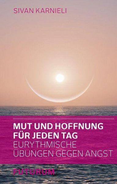 Mut und Hoffnung für jeden Tag Futurum