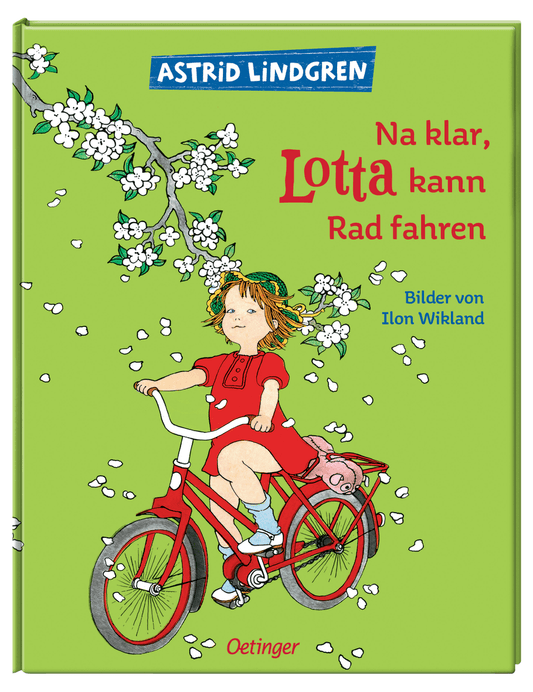 Na klar, Lotta kann Rad fahren Oetinger Verlag