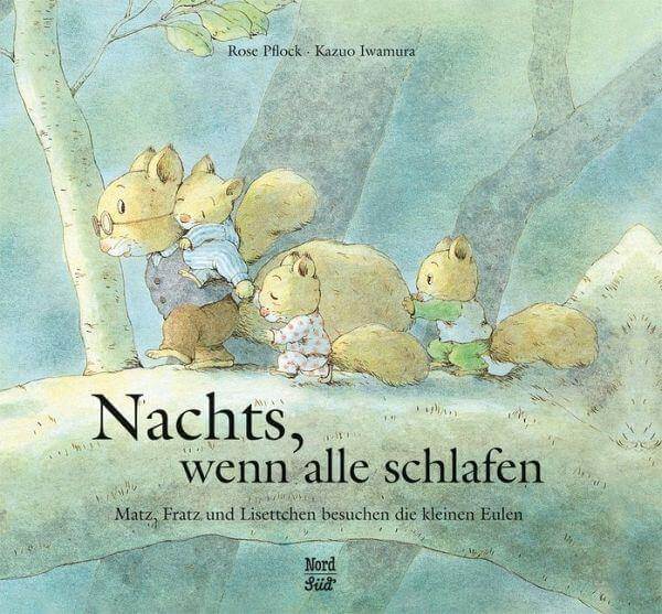 Nachts, wenn alle schlafen Nord Süd Verlag