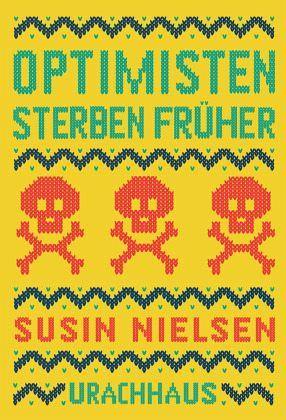 Optimisten sterben früher - www. kunstundspiel .de 9783825151843