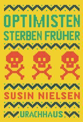 Optimisten sterben früher Urachhaus Verlag