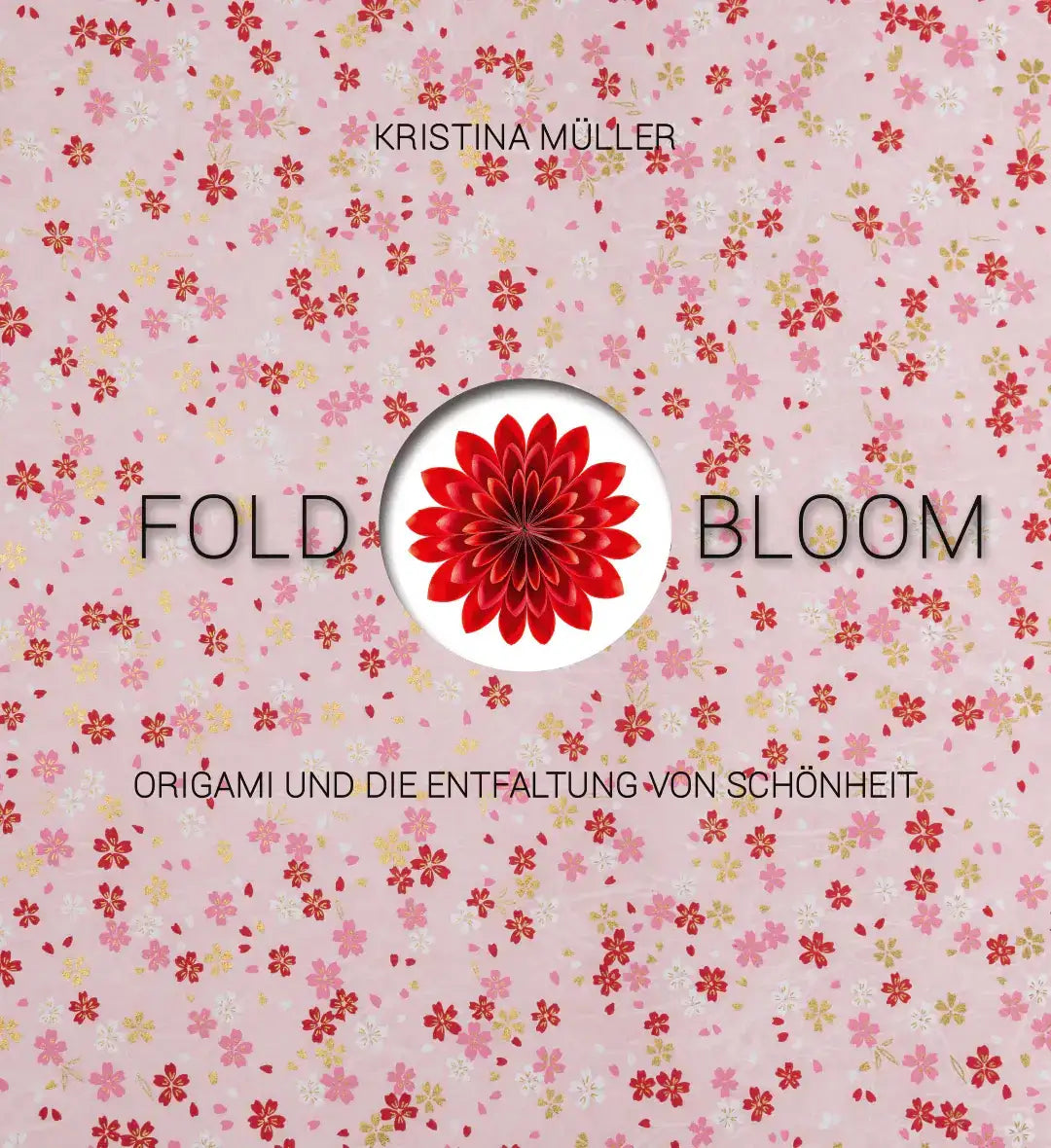 Origami und die Entfaltung von Schönheit - Fold & Bloom Verlag Freies Geistesleben