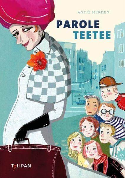 Parole Teetee Tulipan Verlag