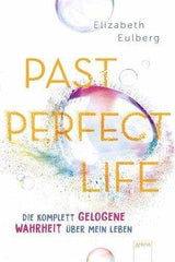 Past Perfect Life - www. kunstundspiel .de 9783401605821