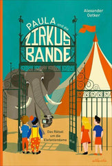 Paula und die Zirkusbande - Das Rätsel um die Elefantendame - www. kunstundspiel .de 9783715230030