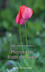 Pflanzen als Bilder der Seele Verlag Freies Geistesleben