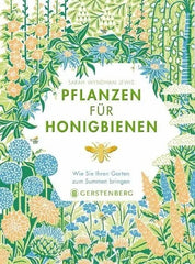 Pflanzen für Honigbienen - 9783836921527 Gerstenberg Verlag