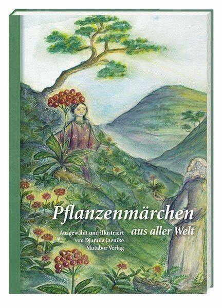 Pflanzenmärchen aus aller Welt - www. kunstundspiel .de 9783952369296
