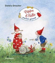 Pippa und Pelle machen gesund Urachhaus Verlag