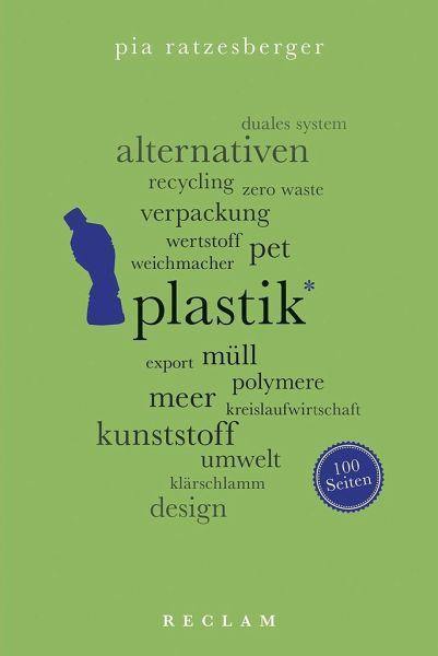 Plastik. 100 Seiten - www. kunstundspiel .de 9783150205518