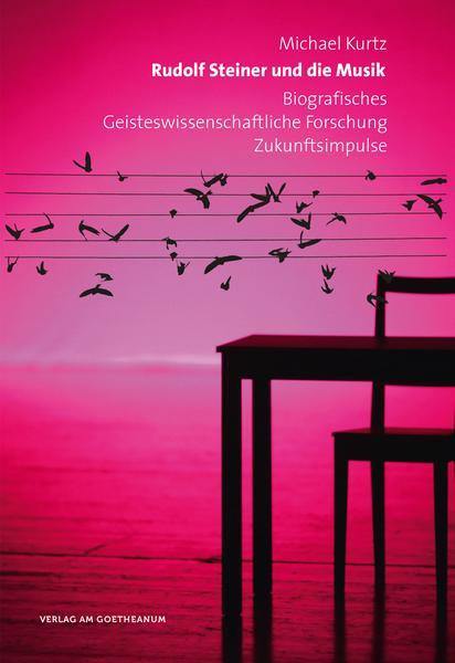 Rudolf Steiner und die Musik - www. kunstundspiel .de 9783723514290