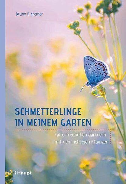 Schmetterlinge in meinem Garten Haupt Verlag