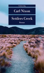 Settlers Creek - Taschenbuchausgabe - 9783293710351 Unionsverlag