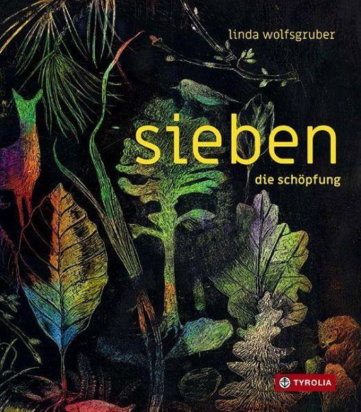 Sieben - die Schöpfung Tyrolia