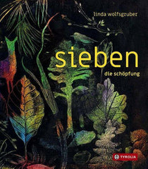 Sieben - die Schöpfung Tyrolia