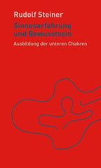 Sinneserfahrung und Bewusstsein Rudolf Steiner Verlag