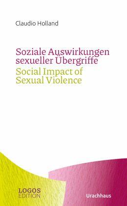 Soziale Auswirkungen sexueller Übergriffe / Social Impact of Sexual Violence - www. kunstundspiel .de 9783825153779
