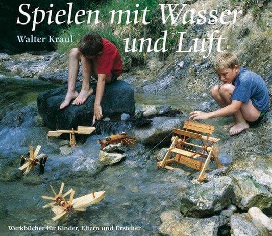 Spielen mit Wasser und Luft Verlag Freies Geistesleben