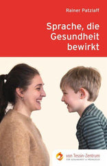 Sprache, die Gesundheit bewirkt - www. kunstundspiel .de 9783723517192