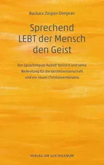 Sprechend LEBT der Mensch den Geist Verlag am Goetheanum