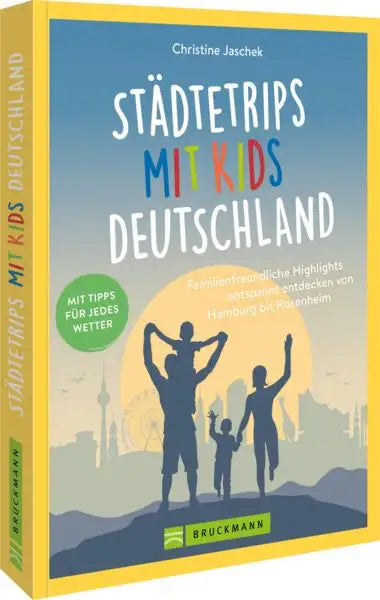 staedtetrips-mit-kids-deutschland-taschenbuch-christine-jaschek - kunstundspiel 