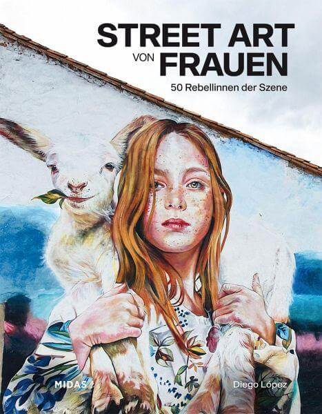 Street Art von Frauen Midas Verlag