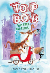 Top Bob - dein Hund und Retter - www. kunstundspiel .de 9783772526060