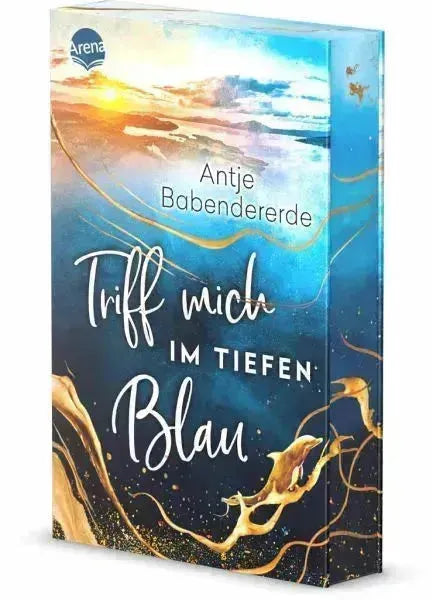 Triff mich im tiefen Blau - 9783401607436 Arena Verlag