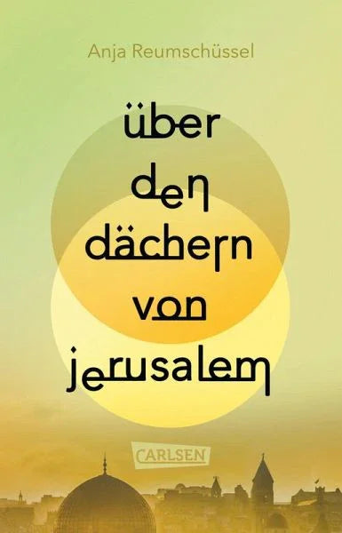 Über den Dächern von Jerusalem - Taschenbuchausgabe - 9783551322593 Carlsen Verlag