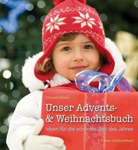 Unser Advents- & Weihnachtsbuch Verlag Freies Geistesleben