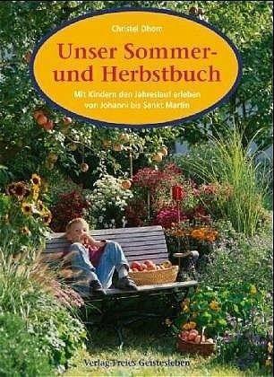 Unser Sommer- und Herbstbuch - www. kunstundspiel .de 9783772520297
