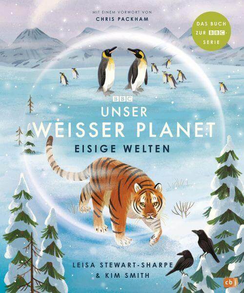 Unser weißer Planet - Eisige Welten cbj Verlag