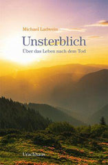 Unsterblich Urachhaus Verlag