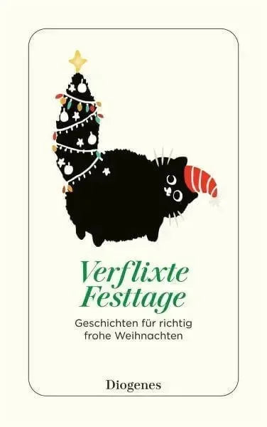 Verflixte Festtage Diogenes Verlag