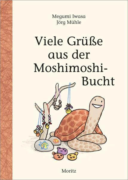 Viele Grüße aus der Moshimoshi-Bucht Moritz Verlag