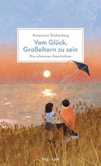 Vom Glück, Großeltern zu sein - www. kunstundspiel .de 9783150114377