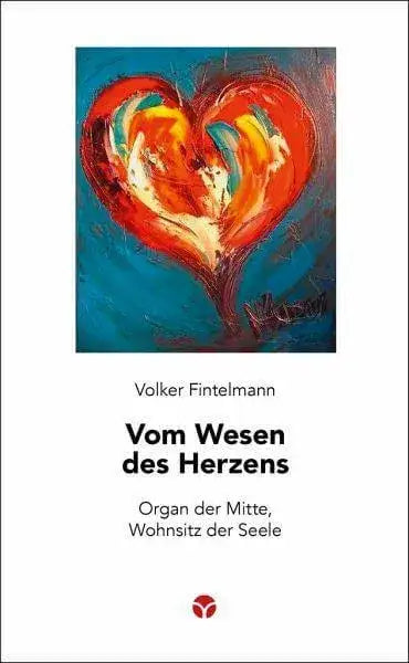 Vom Wesen des Herzens Info3 Verlag
