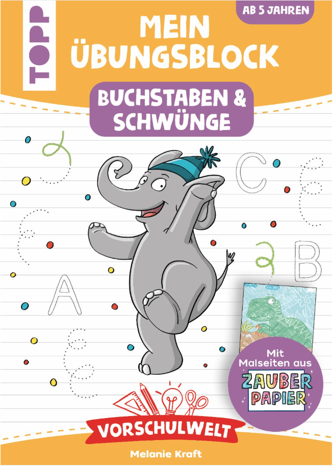 Vorschulwelt - Mein Übungsblock: Buchstaben und Schwünge - www. kunstundspiel .de 978-3-7724-4619-1