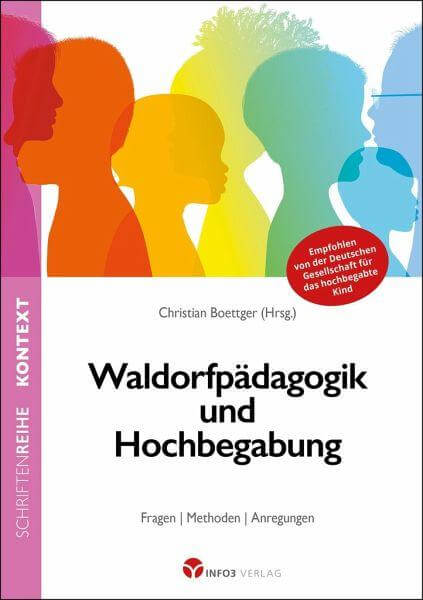 Waldorfpädagogik und Hochbegabung Info3 Verlag