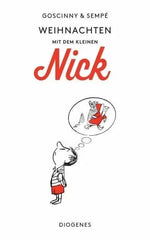 Weihnachten mit dem kleinen Nick Diogenes Verlag