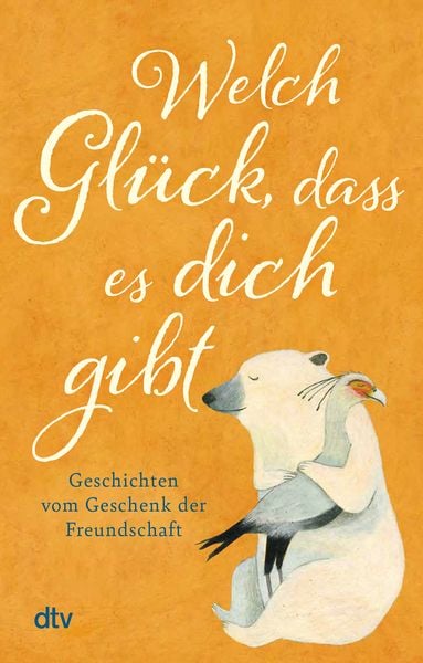 Welch Glück, dass es dich gibt - Taschenbuchausgabe