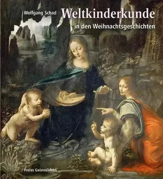 Weltkinderkunde - 9783772528200 Verlag Freies Geistesleben