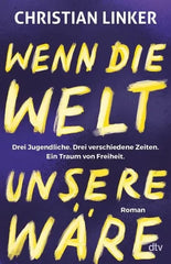 Wenn die Welt unsere wäre - 9783423741262 dtv