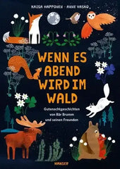 Wenn es Abend wid im Wald