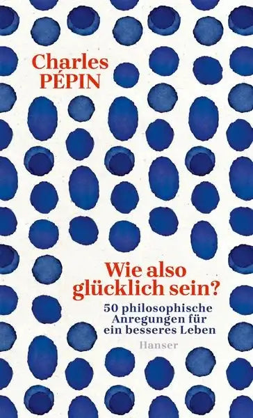 wie-also-glucklich-sein-kunstundspiel-1 - kunstundspiel 
