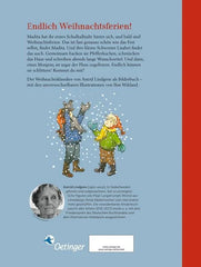 Wie gut, dass es Weihnachtsferien gibt, sagte Madita