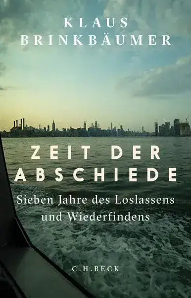 Zeit der Abschiede - Sieben Jahre des Loslassens und Wiederfindens