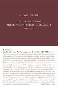 Zur Geschichte der Anthroposophischen Gesellschaft 1913-1922 - GA 251 - www. kunstundspiel .de 9783727425103